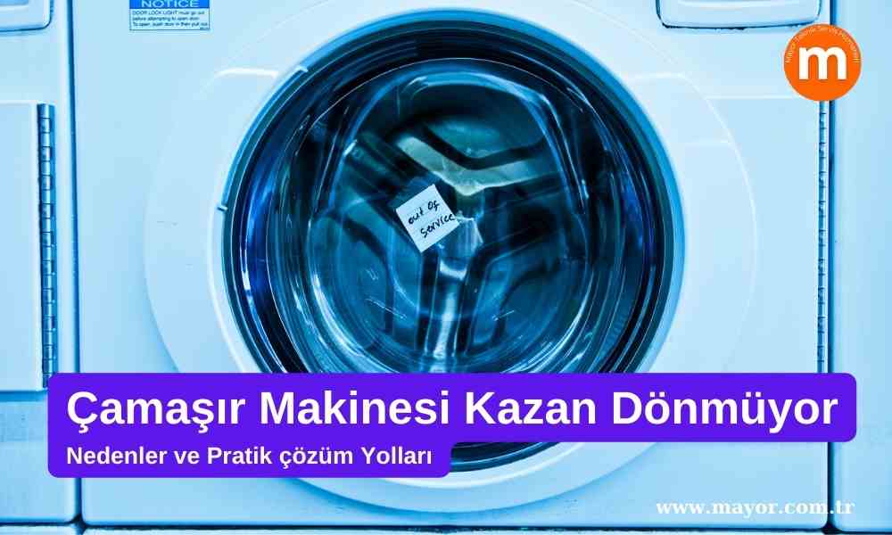 Westinghouse Çamaşır Makinesi Kazan Dönmüyor
